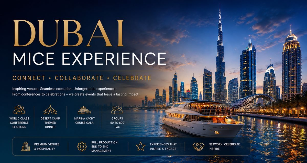 Dubai MICE experience &mdash; corporate events and gala dinners